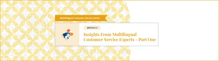 Multilingual Customer Service Experts